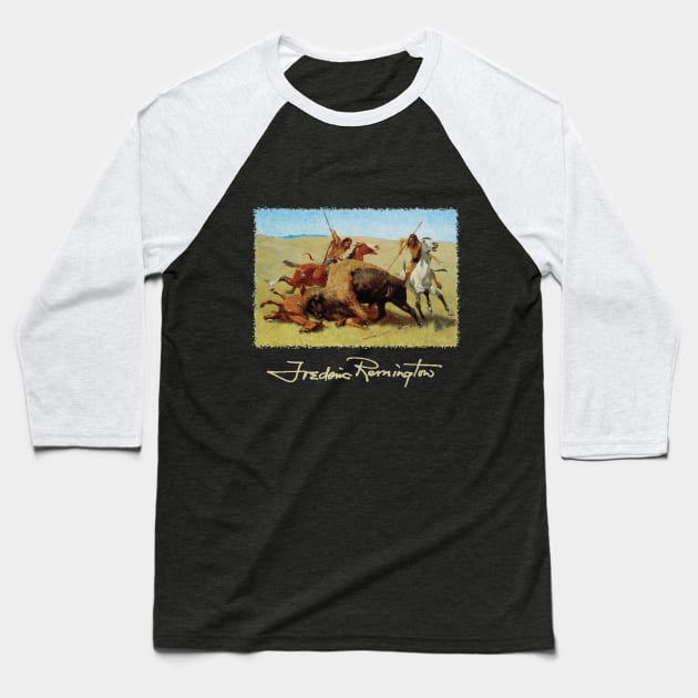 Buffalo Hunt by Frederic Remington Baseball T-Shirt by MasterpieceCafe